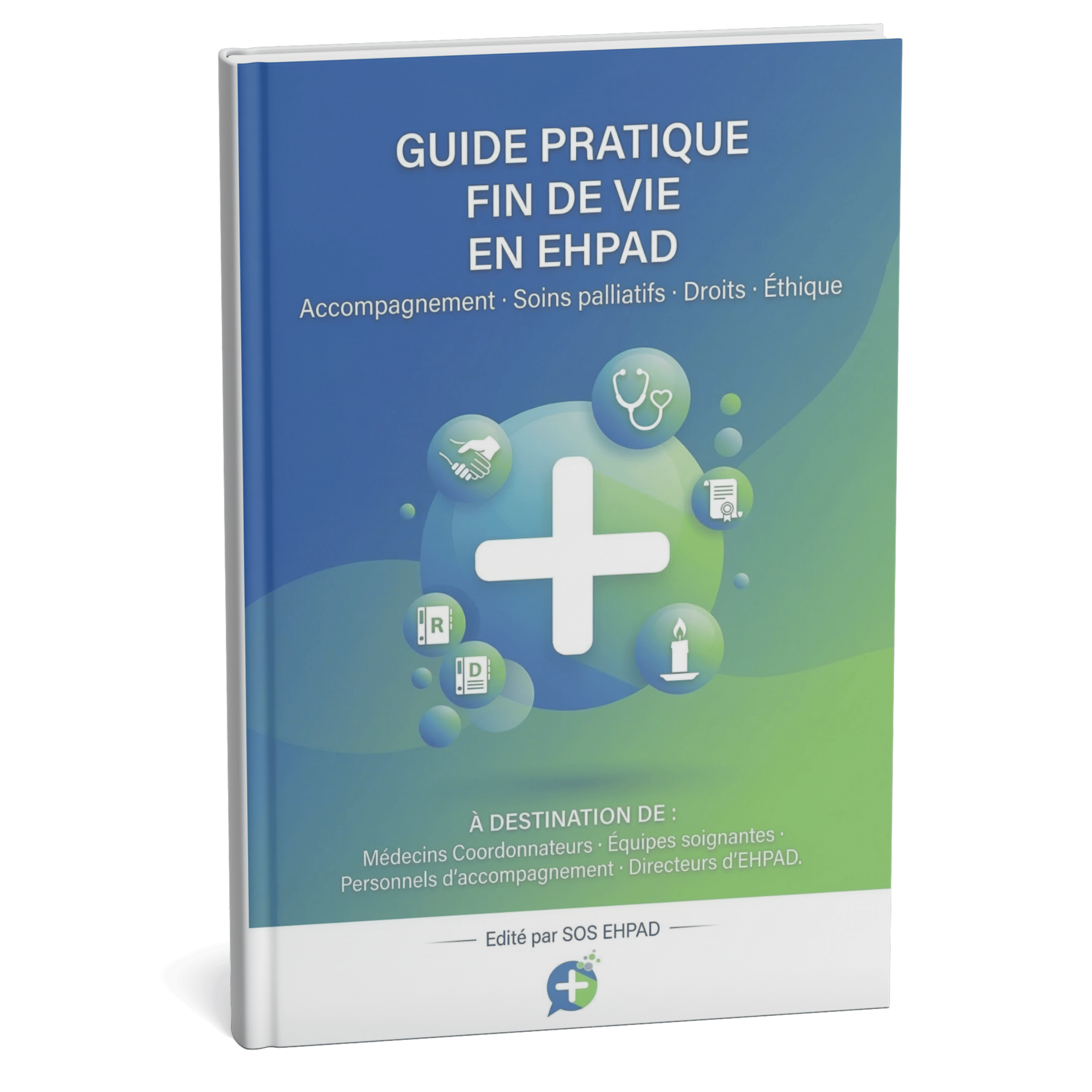 Couverture du Guide Pratique Fin de Vie en EHPAD