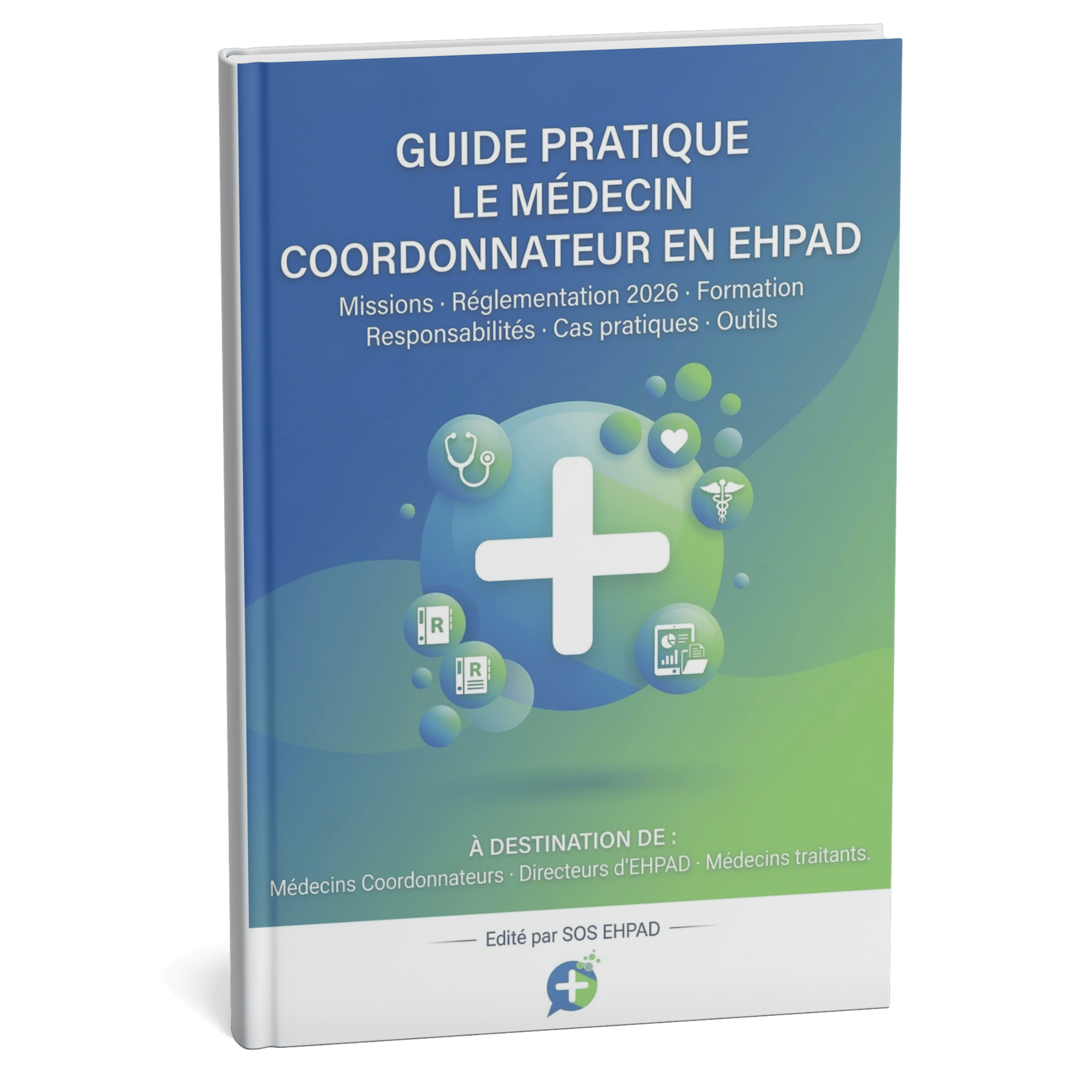 Guide Medecin Coordonnateur en EHPAD