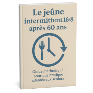 Le jeûne intermittent 16/8 après 60 ans – Guide méthodique pour une pratique adaptée aux seniors