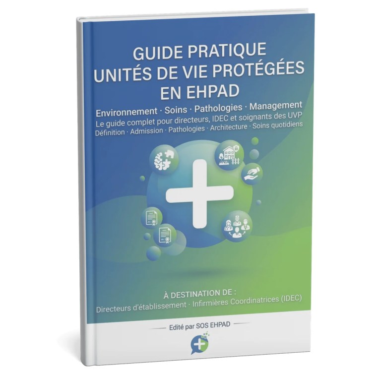 Guide Pratique Unités de Vie Protégées en EHPAD