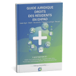 Guide Pratique : Droits des résidents en EHPAD (guide juridique)