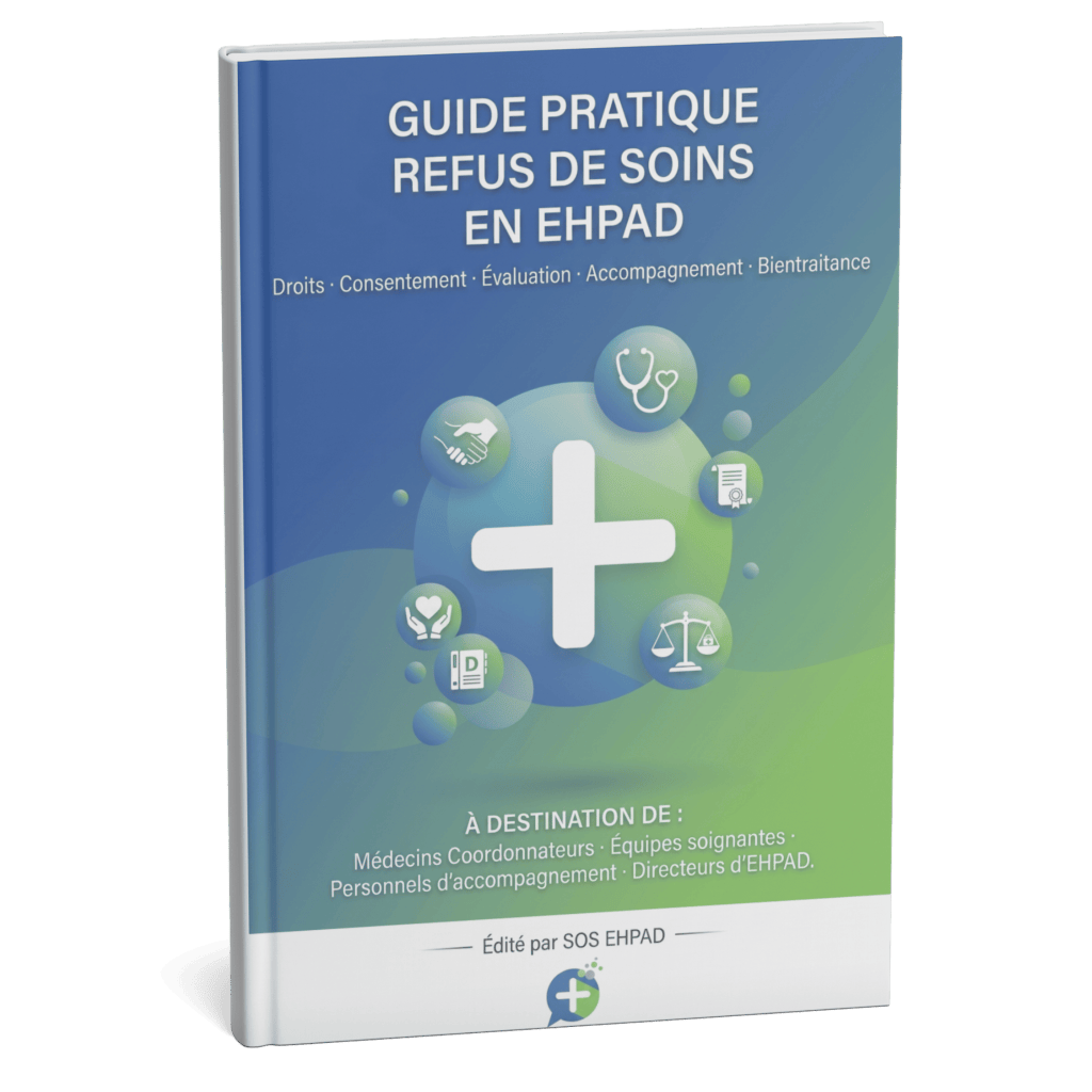 Guide Pratique : Refus de soins en EHPAD