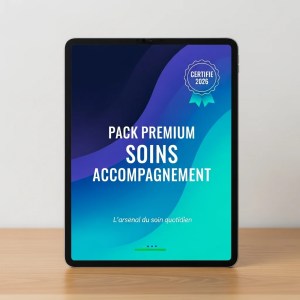 Pack PREMIUM Soins & Accompagnement — Pack INTÉGRAL + Vidéo Manutention + 2 Guides