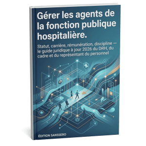 Gérer les agents de la fonction publique hospitalière