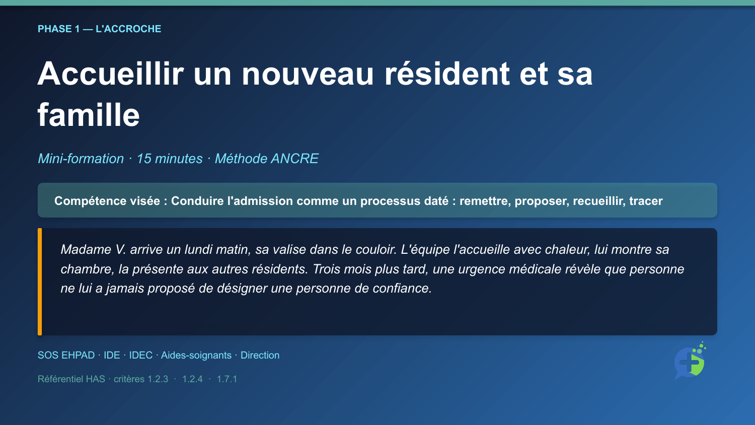 Diapositive d'ouverture de la mini-formation Accueillir un nouveau résident et sa famille