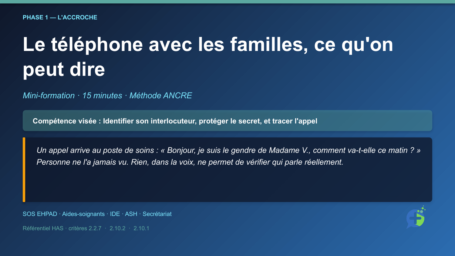 Diapositive d'ouverture de la mini-formation Communication téléphonique avec les familles : protocole