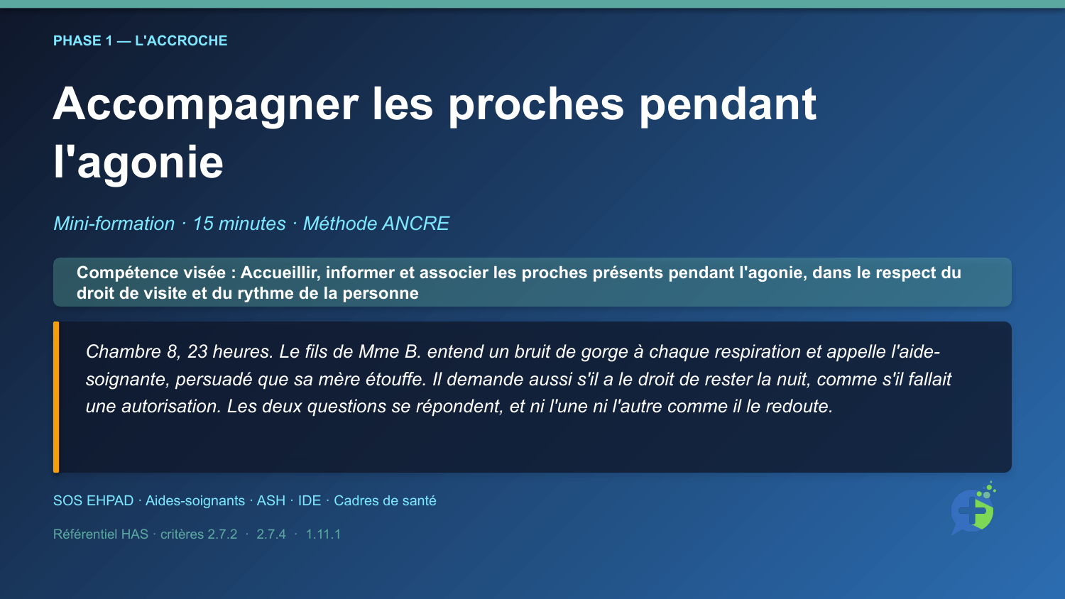 Diapositive d'ouverture de la mini-formation Accompagner la famille pendant l’agonie