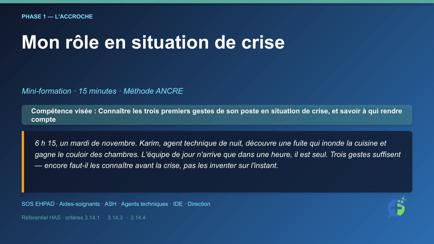 Mon rôle en situation de crise — mise en situation d'ouverture