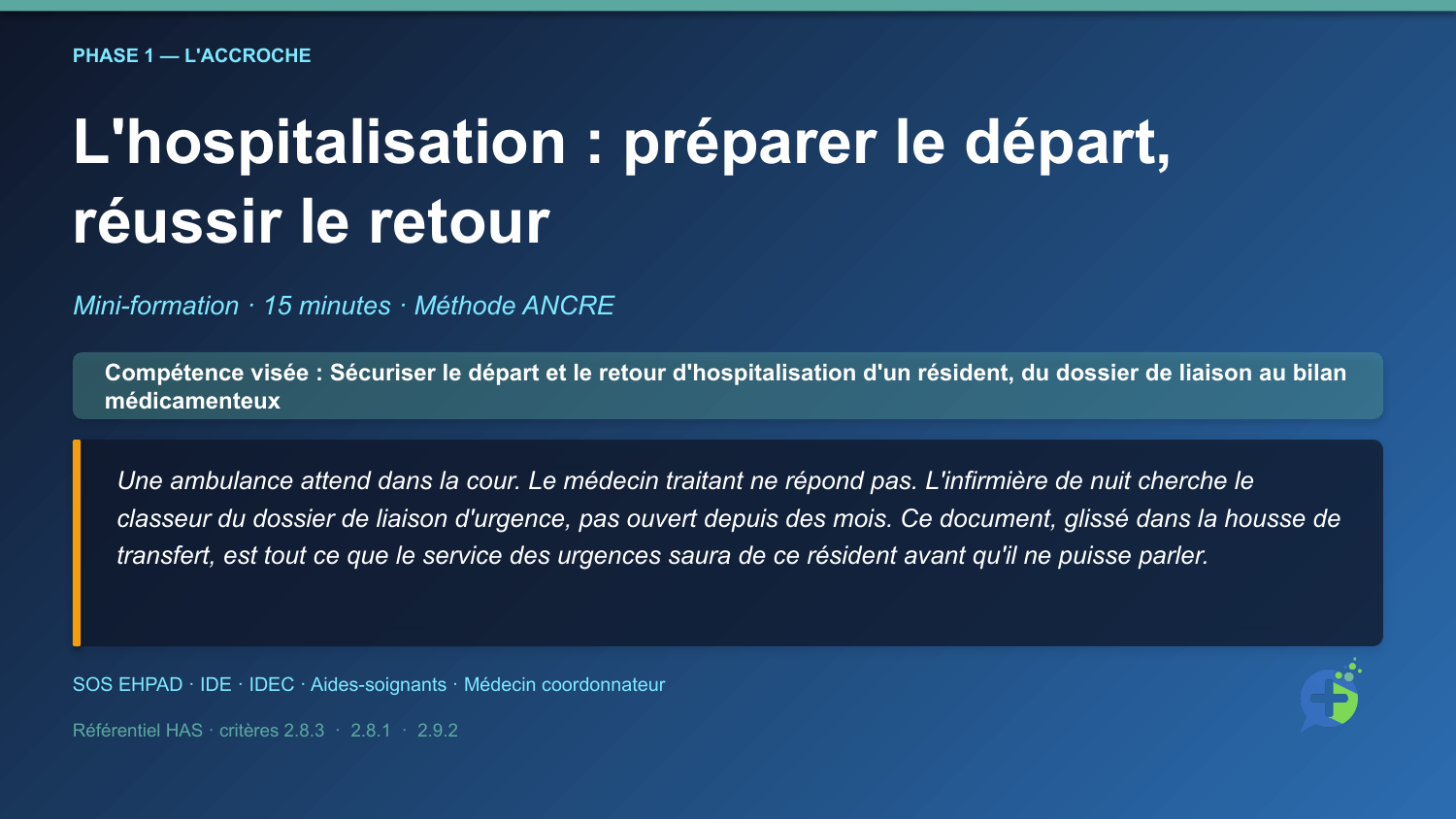 Diapositive de la mini-formation L'hospitalisation : préparer le départ, réussir le retour — la mise en situation d'ouverture
