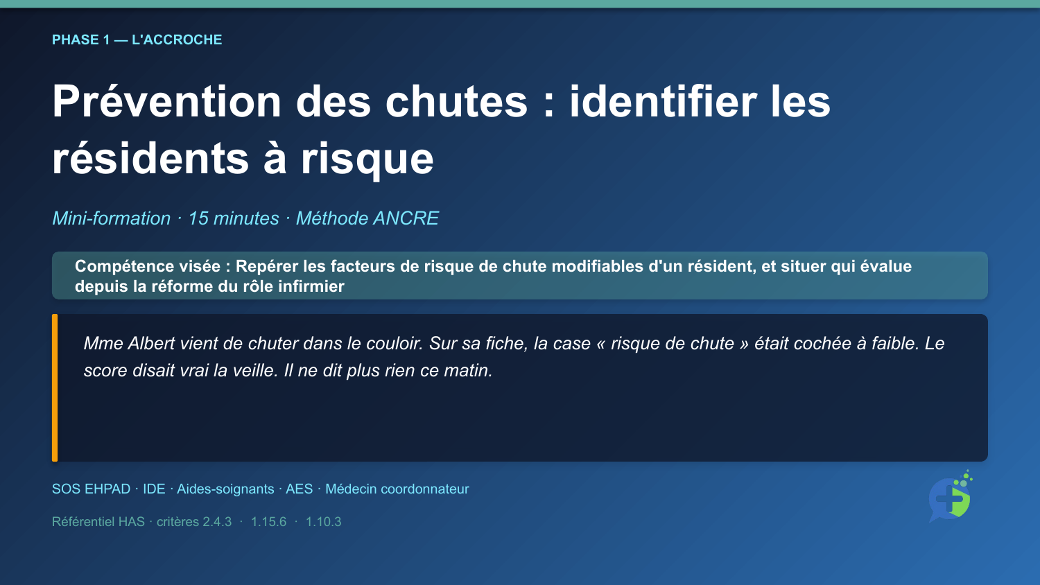 Diapositive de la mini-formation Prévention des chutes : identifier les résidents à risque — la mise en situation d'ouverture