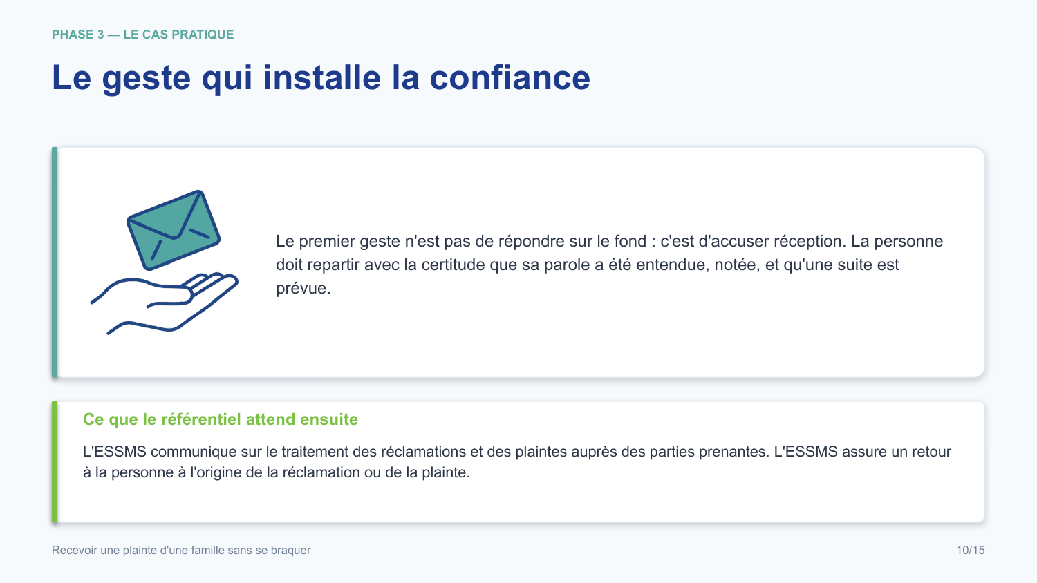 Diapositive de la mini-formation Recevoir une plainte d'une famille sans se braquer — les gestes, illustrés et sourcés