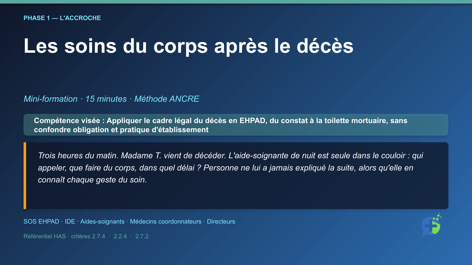 Diapositive d'ouverture de la mini-formation Soins du corps après décès : protocole et respect