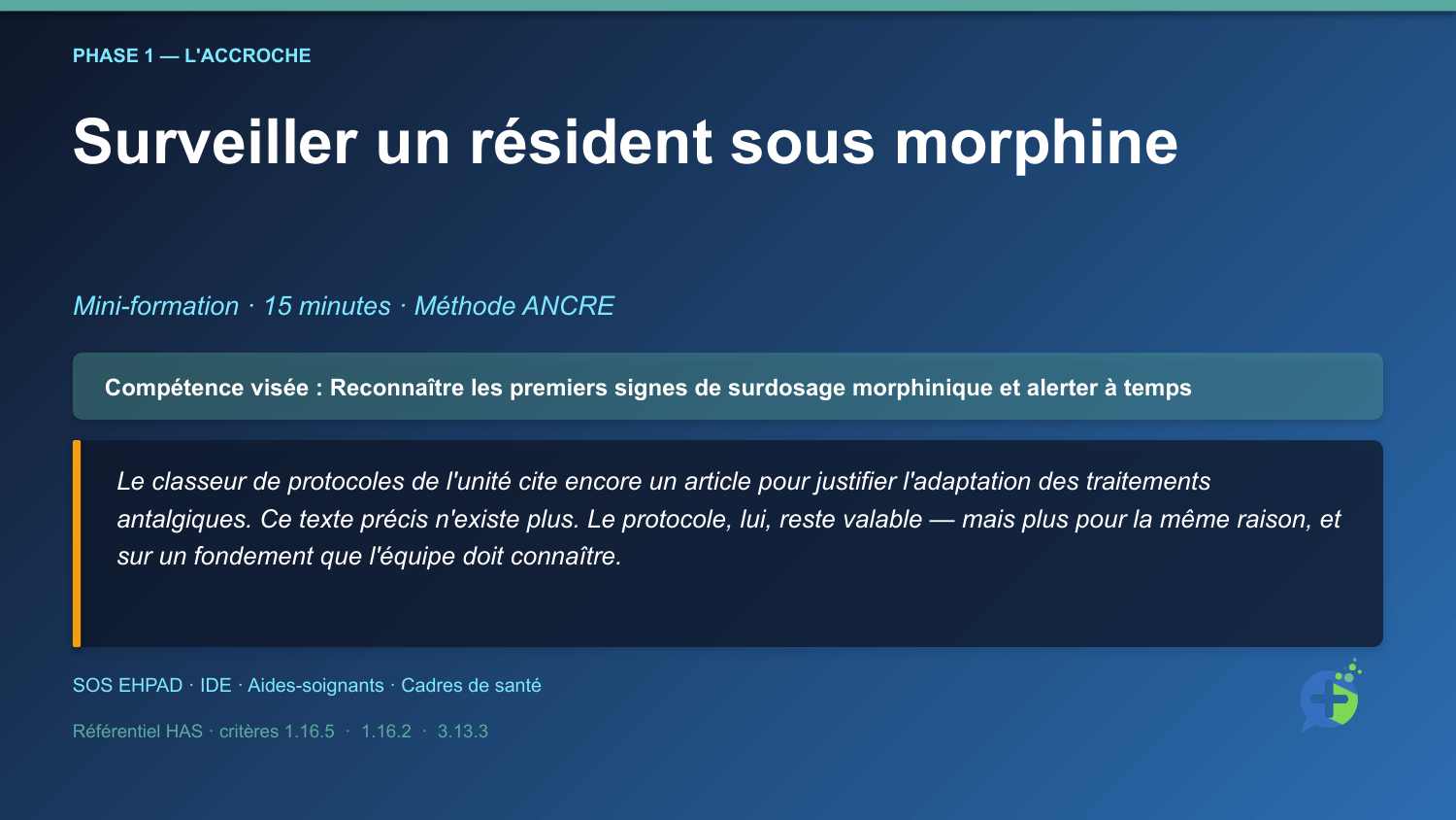 Diapositive d'ouverture de la mini-formation Surveiller un résident sous morphine