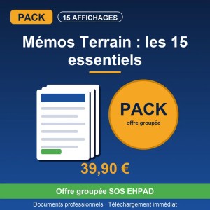 Pack Mémos Terrain : les 15 essentiels — offre groupée SOS EHPAD, téléchargement immédiat