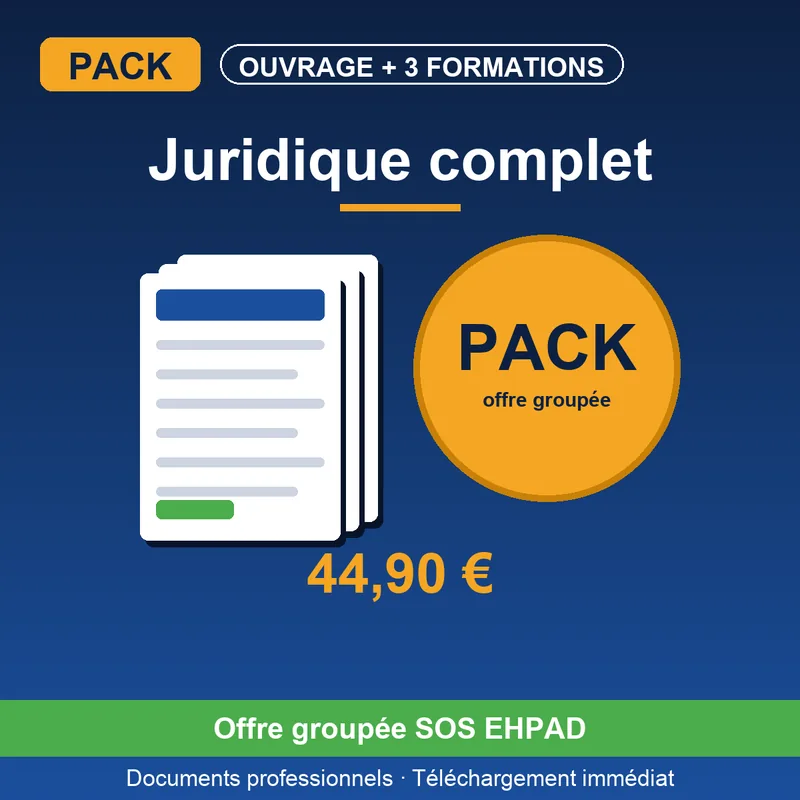 Pack Juridique Complet — SOS EHPAD