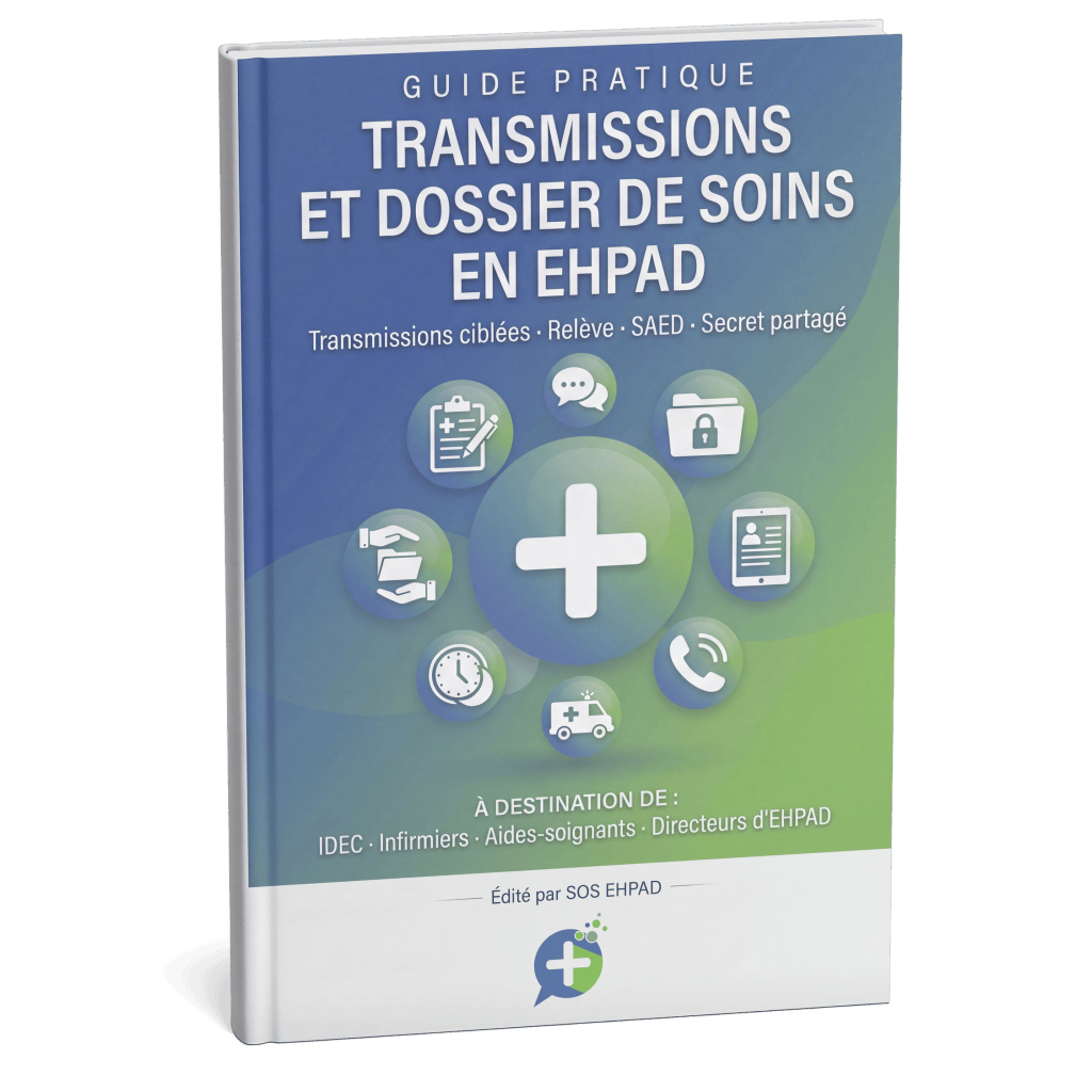 Couverture du Guide Pratique Transmissions et dossier de soins en EHPAD — SOS EHPAD